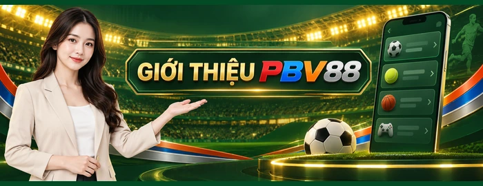 website PBV88 GIỚI THIỆU PBV88